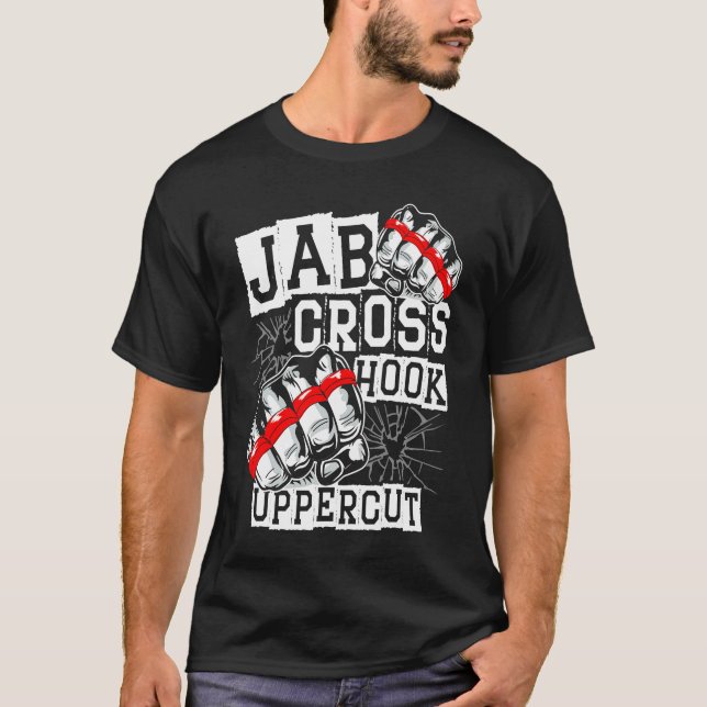 jab cross hook uppercut Boxing Fighter for a Boxer T-Shirt (Vorderseite)