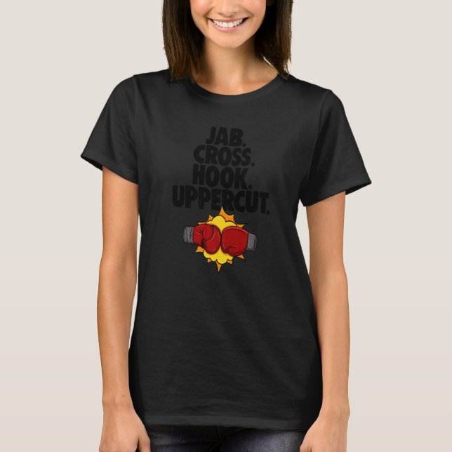 Jab Cross Hook Uppercut  Women Boxing Sport Love T-Shirt (Vorderseite)