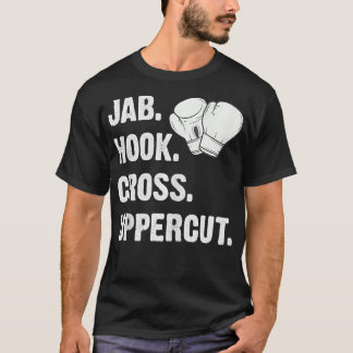 Jab Hook Cross Uppercut Funny Martial Arts Kickbox T-Shirt