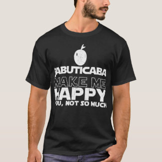 Jabuticaba me font le T-shirt heureux