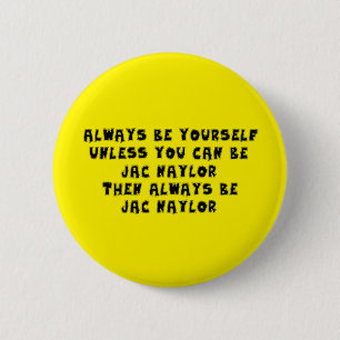 Jac Naylor - Holby Stadt Button