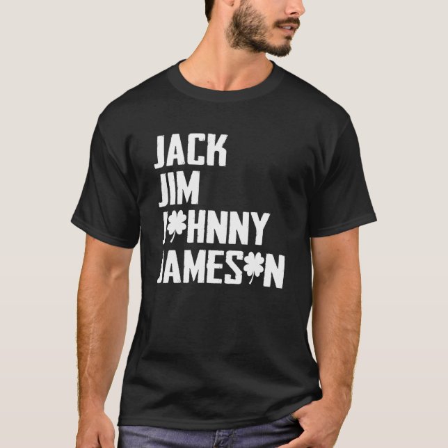 Jack Jim Johnny & Jameson Fathers St Patrick's Da T-Shirt (Vorderseite)