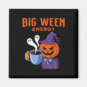 Jack-o-Laterne Halloween Big Ween Energy for Coffe Magnet