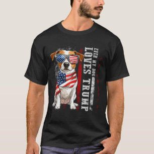 Jack Russell Terrier Sogar mein Hund liebt Trump L T-Shirt