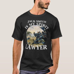 JACK SMITH IST MEIN GEISTESANWALT ANWALT T-Shirt