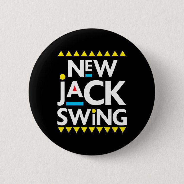 Jack Swing 90s R&amp;b Hip Hop  Button (Vorderseite)