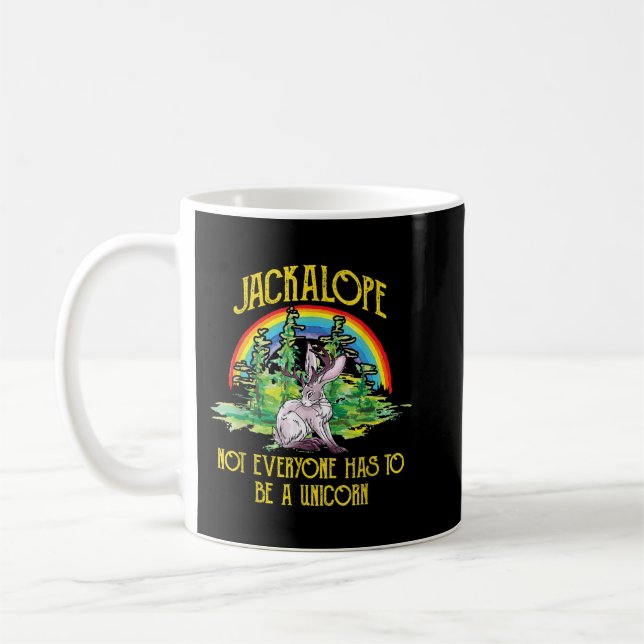 Jackalope nicht jeder muss ein einziger Regenbogen Kaffeetasse (Links)