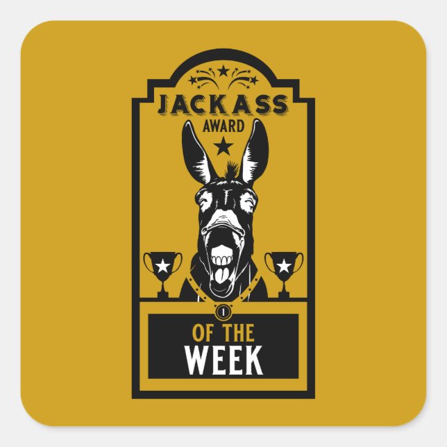 Jackass Award Quadratischer Aufkleber (Vorderseite)