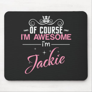 Jackie Natürlich bin ich Phantastisch, ich bin Ja Mousepad