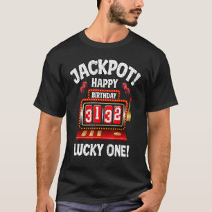 Jackpot Happy 32. Geburtstag Bday Celebrant Slot M T-Shirt