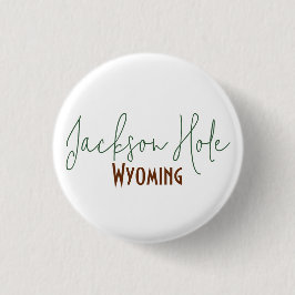 Jackson Hole, Wyoming Reiseandenken Button
