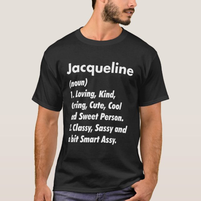 Jacqueline Definition Personalisiert Funny Geburts T-Shirt (Vorderseite)