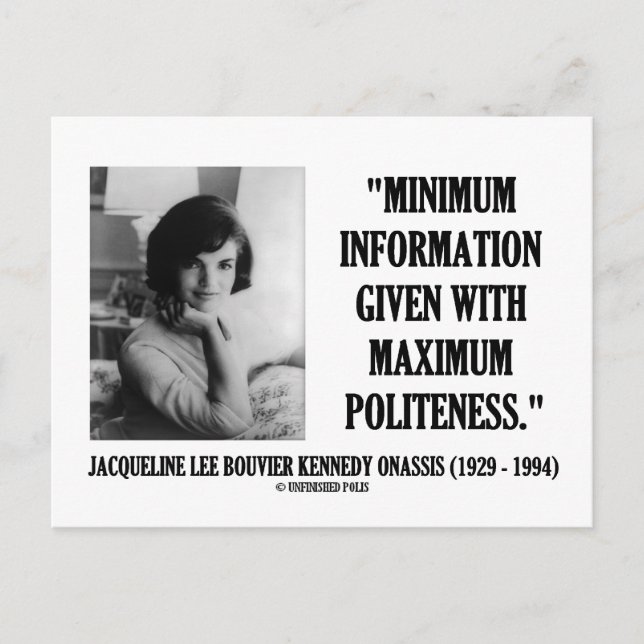 Jacqueline Kennedy Minimalinformationspolitik Postkarte (Vorderseite)