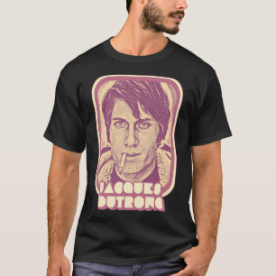 Jacques Dutronc Retro Frankophile Design 1 T-Shirt
