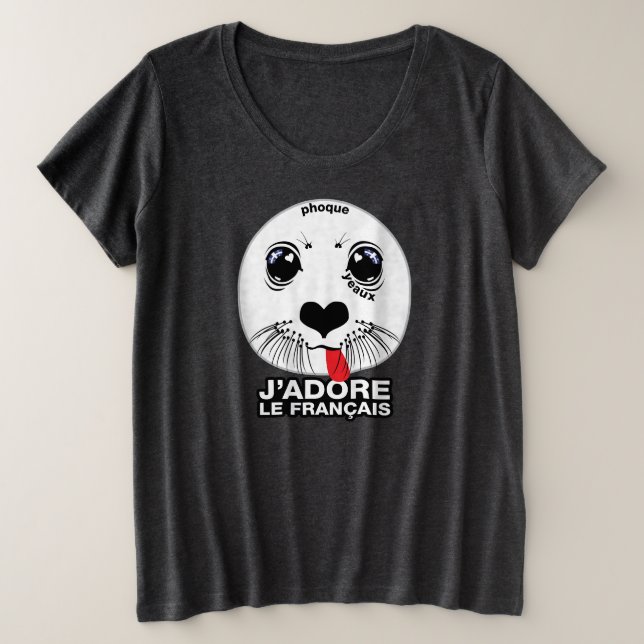 J'adore le français (I LIEBE FRENCH) [Québécois] Große Größe T-Shirt (Design vorne)
