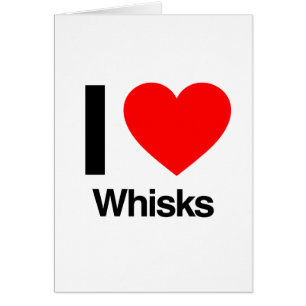 j'adore les whisks