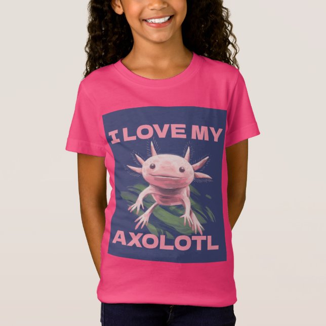 J'ADORE MES T-SHIRTS DE FILLES FUNNY AXOLOTL MIGNE (Devant)