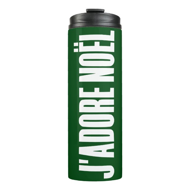 J'adore Noël! Thermosbecher (Vorderseite)
