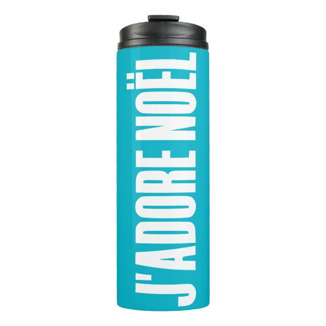 J'adore Noël! Thermosbecher (Vorderseite)