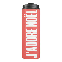 J'adore Noël! Thermosbecher