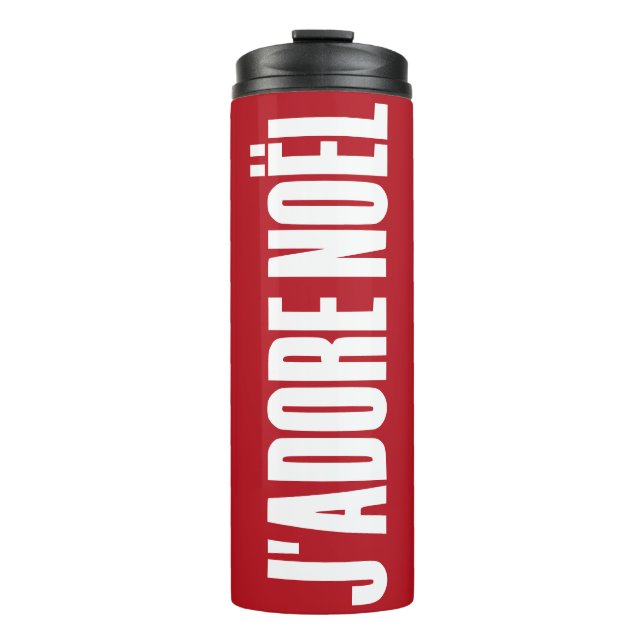 J'adore Noël! Thermosbecher (Vorderseite)
