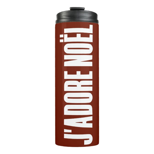 J'adore Noël! Thermosbecher (Vorderseite)