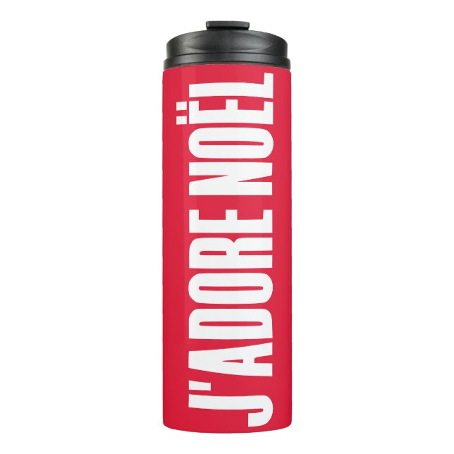 J'adore Noël! Thermosbecher (Vorderseite)