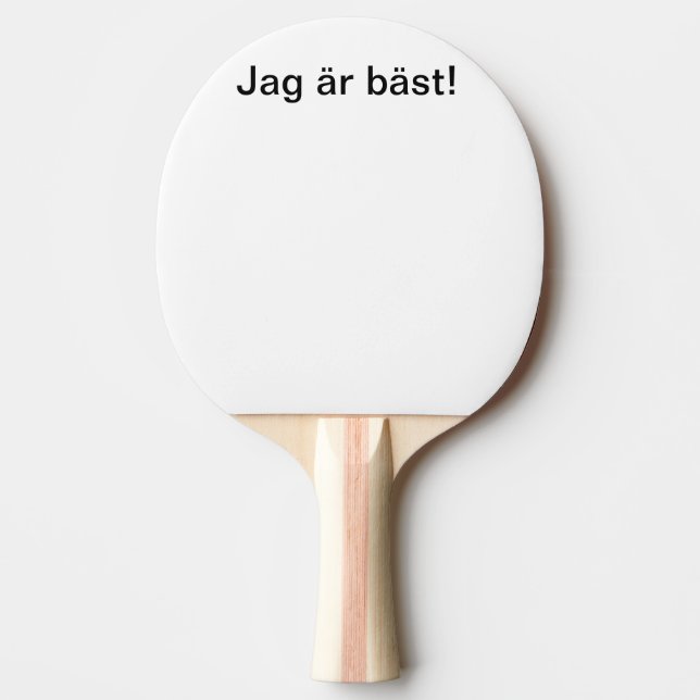 Jag är bäst!  tischtennis schläger (Vorderseite)