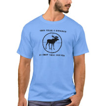 Jagd auf die Moose - T - Shirt für Männer