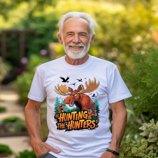 Jagd auf Elche Verteidiger gegen Jäger T-Shirt (Von Creator hochgeladen)