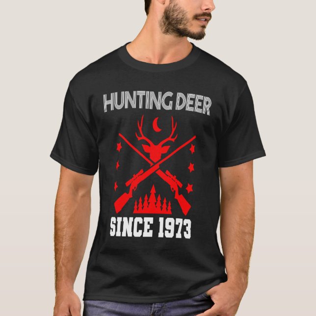 Jagd auf Hirsche seit 1973 T-Shirt (Vorderseite)