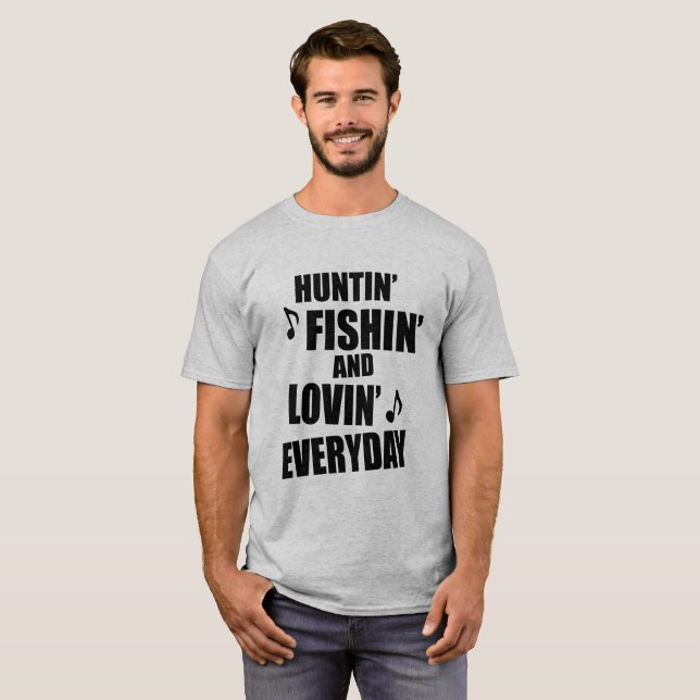 Jagd, Fischen täglich T-Shirt (Vorne ganz)