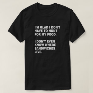 JAGD FÜR MEINEN EIGENEN T-Shirt