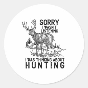 Jagd - Hirsch Lustiger Spruch Jäger Geschenk Tank Runder Aufkleber
