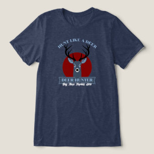 Jagd wie ein Hirsch Tri-Blend Shirt