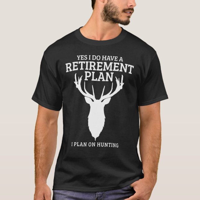 Jagdruhestandsplan Elch Hirschjäger Ruheständler T-Shirt (Vorderseite)