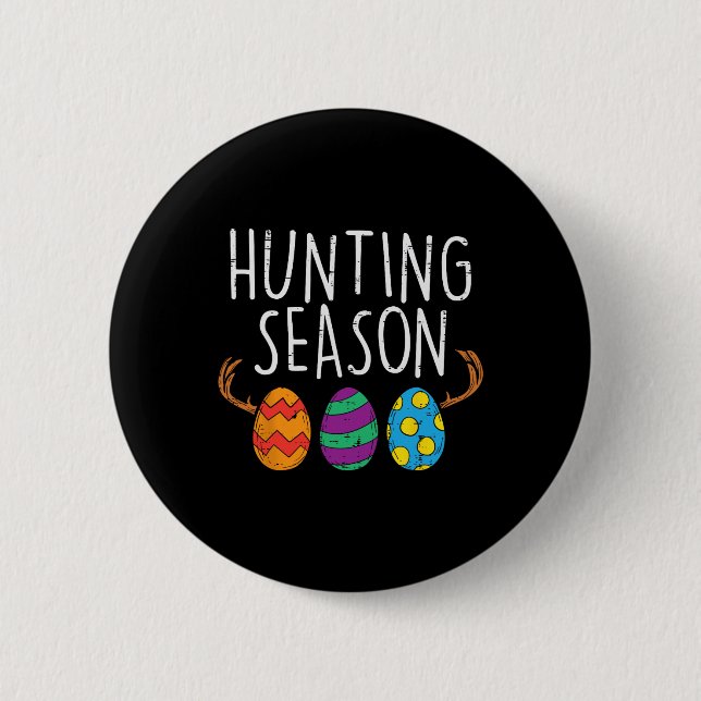 Jagdsaison Eier Hirsch Lustiger Ostertag Eiersuche Button (Vorderseite)