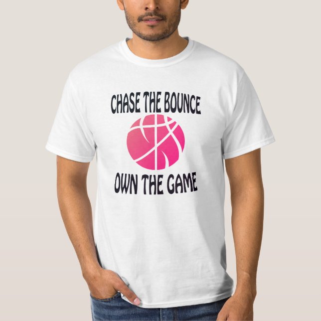 Jage den Bounce, besitze das Spiel T-Shirt (Vorderseite)
