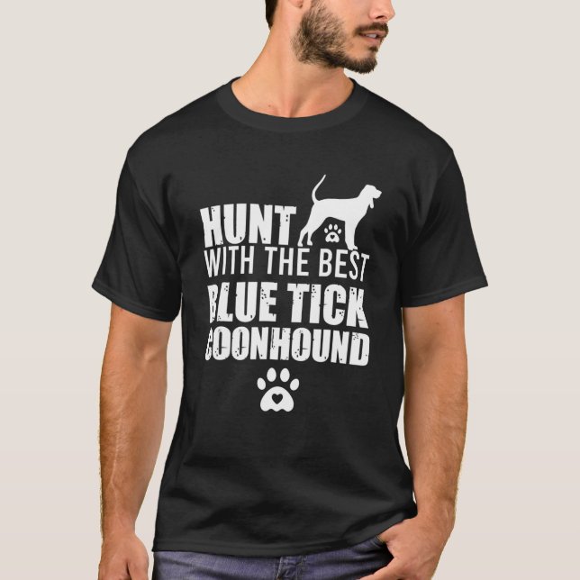 Jagen auf Lover, Jagen mit dem besten blauen Tick  T-Shirt (Vorderseite)