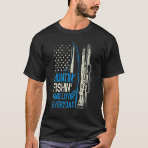 Jagen Fischen Lieben Täglich T-Shirt