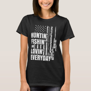 Jagen Fischen Love Alltag American Deer Hunt T-Shirt