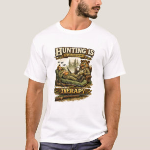 Jagen ist günstiger als Therapie T-Shirt
