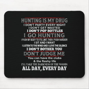 Jagen ist meine Drogensucht Mousepad