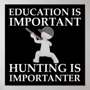 Jagen ist wichtig anter Funny Hunting Poster blass