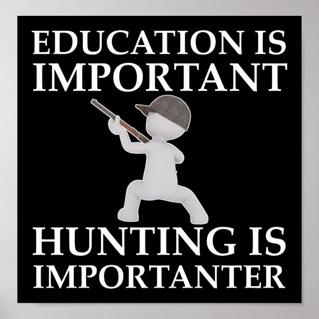Jagen ist wichtig anter Funny Hunting Poster blass (Vorne)