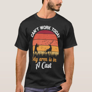 Jagen Kann heute nicht funktionieren mein Arm ist T-Shirt