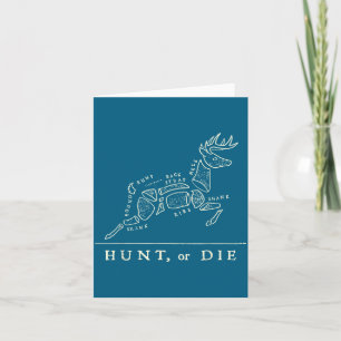 Jagen oder sterben Lustige Jagd Zitat Hirsch Metzg Karte