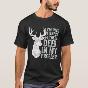 Jagen Shirt I m In Fitness Deer Freezer Funny