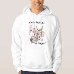Jagen Sie, dass Sie Muppet, Poker Hoodie