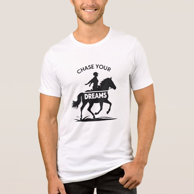 Jagen Sie Ihr Traumpferd T-Shirt - Motivierend Tri-Blend Shirt (Vorderseite)